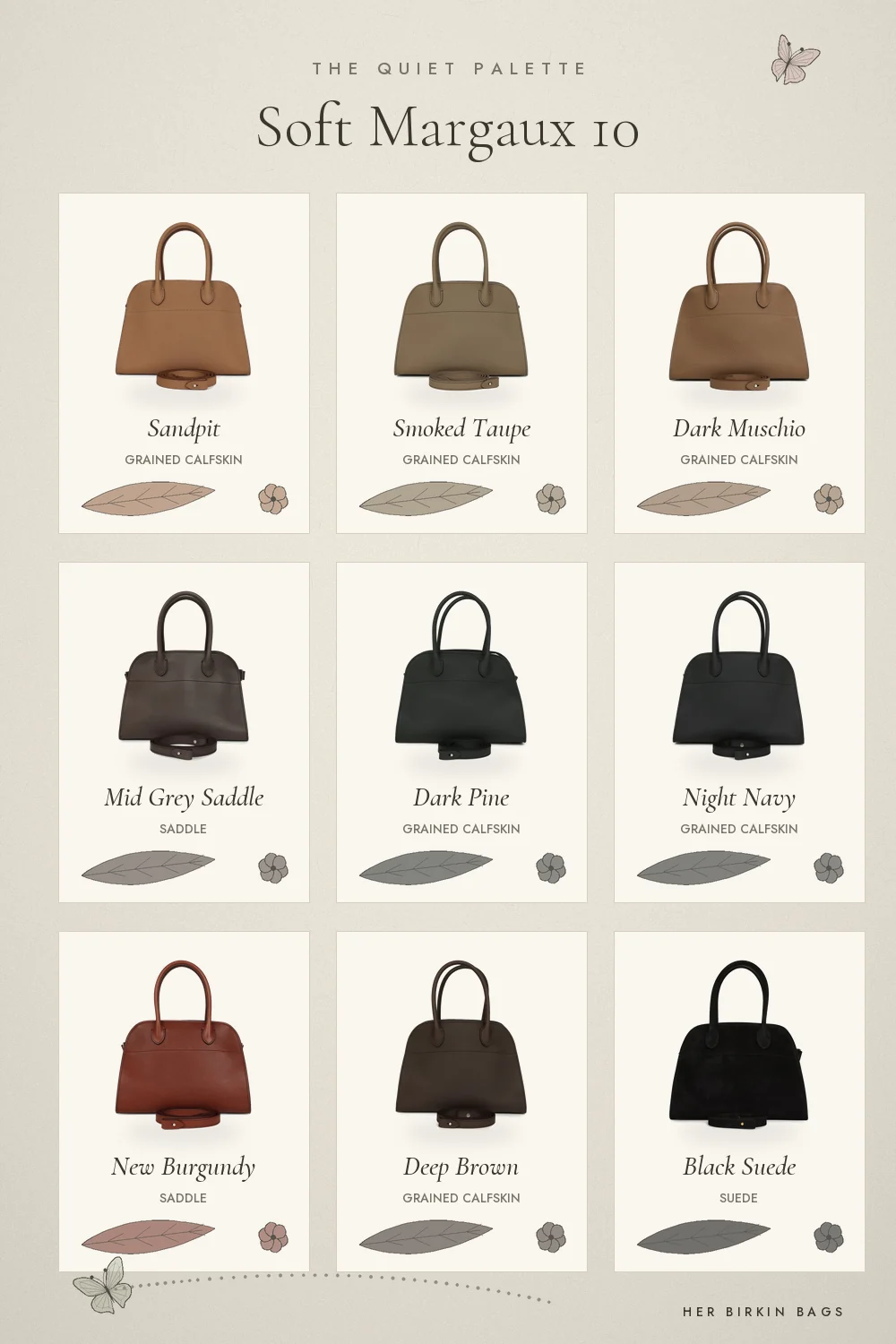 The Row Soft Margaux 10 colours: Sandpit, Smoked Taupe, Dark Muschio, Mid Grey Saddle, Dark Pine, Night Navy, New Burgundy, Deep Brown and Black Suede