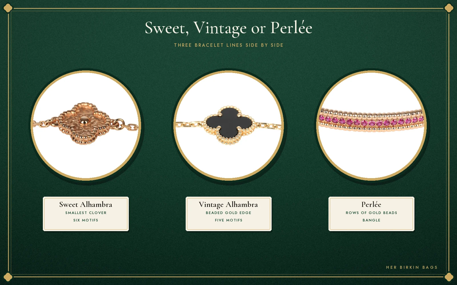 Van Cleef bracelet lines compared: Sweet Alhambra, Vintage Alhambra and Perlée